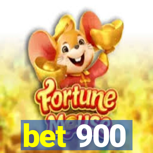 bet 900